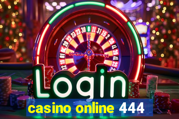 casino online 444