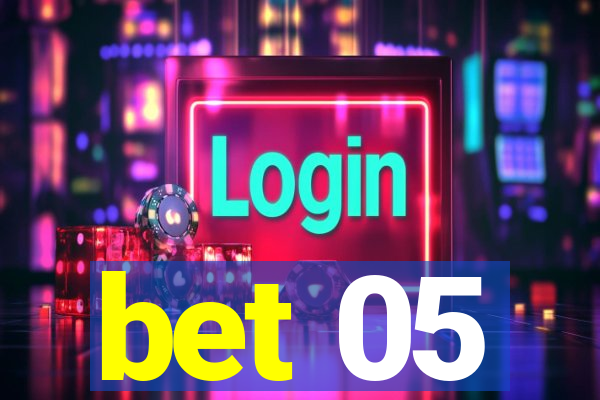 bet 05