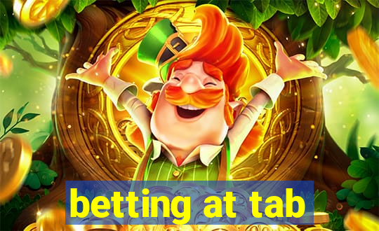 betting at tab