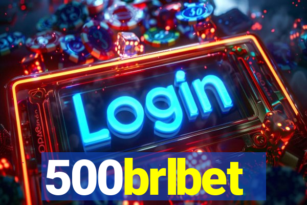 500brlbet