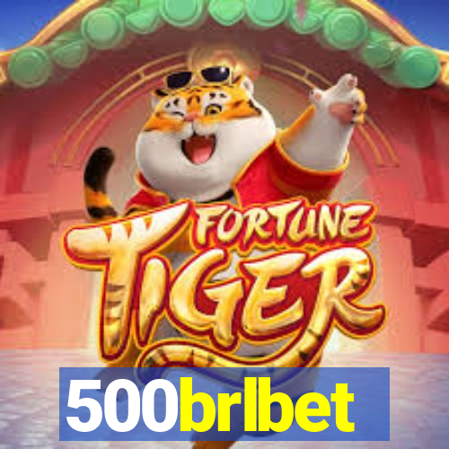 500brlbet