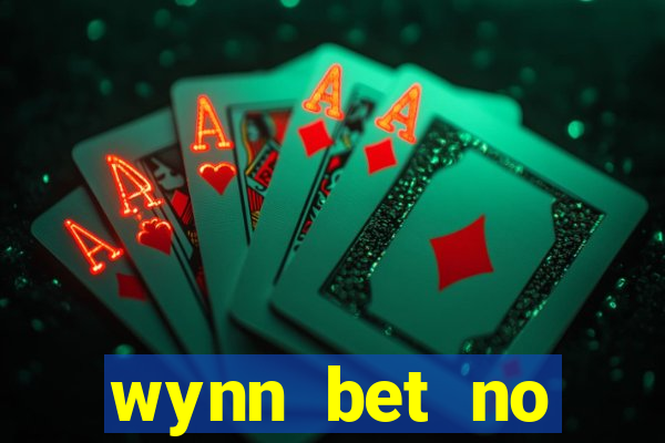 wynn bet no deposit bonus