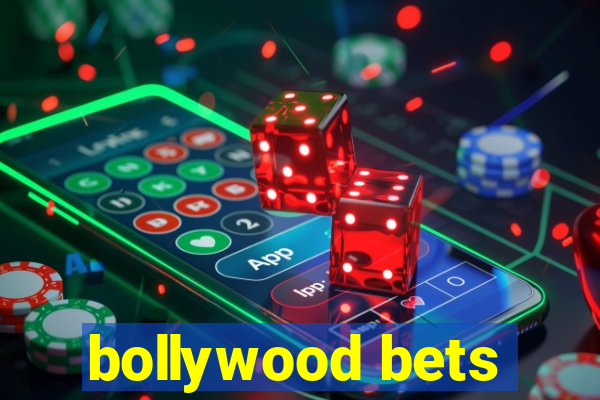 bollywood bets