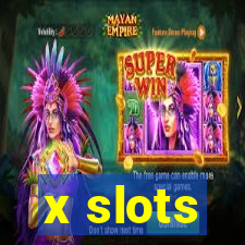 x slots