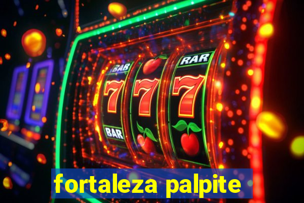 fortaleza palpite