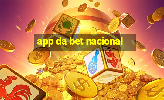 app da bet nacional