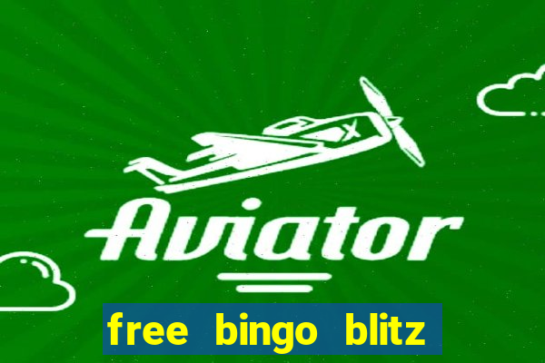 free bingo blitz credits as gifts