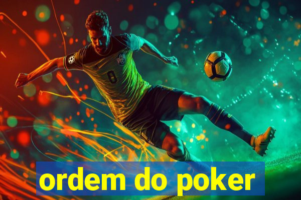 ordem do poker