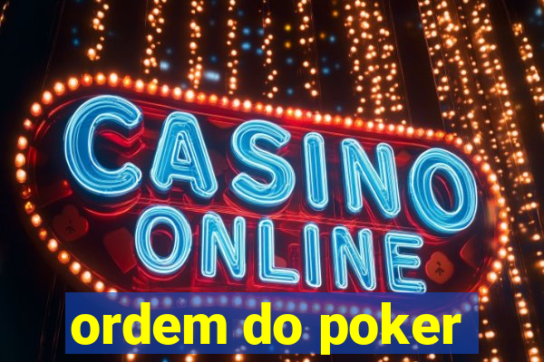 ordem do poker