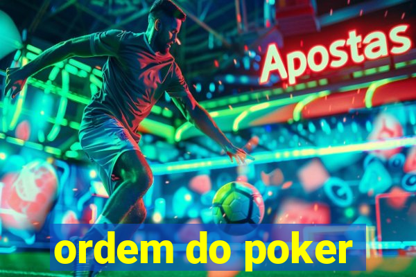 ordem do poker