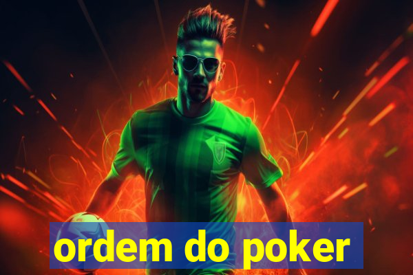 ordem do poker