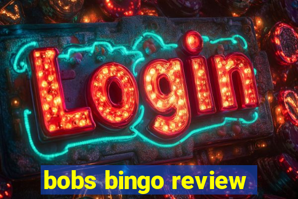 bobs bingo review