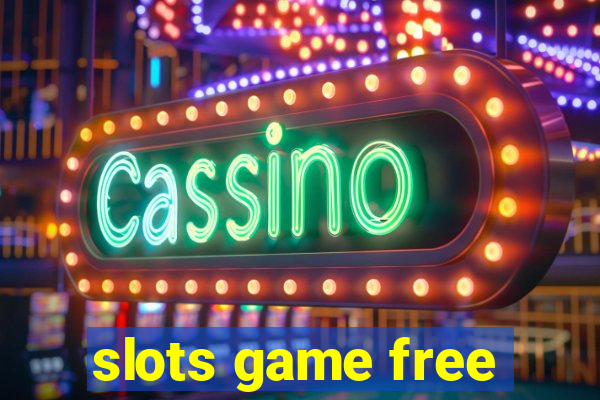 slots game free