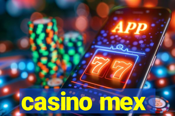 casino mex