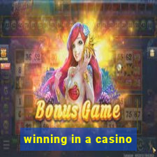 winning in a casino