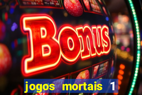 jogos mortais 1 online hd