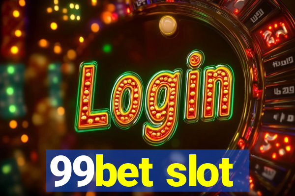 99bet slot