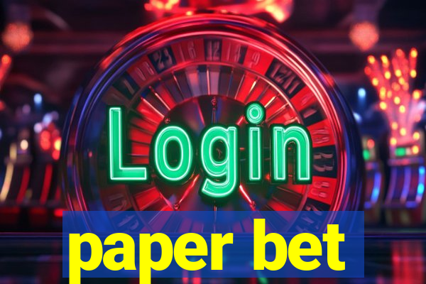 paper bet