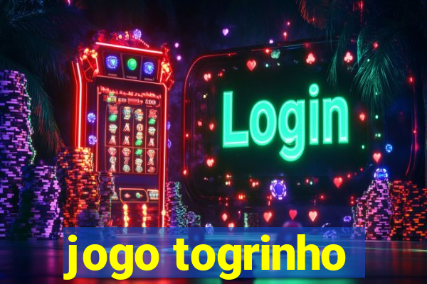 jogo togrinho