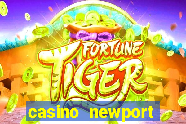 casino newport rhode island