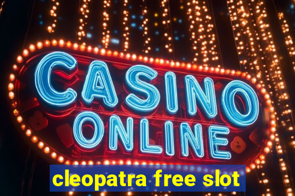 cleopatra free slot