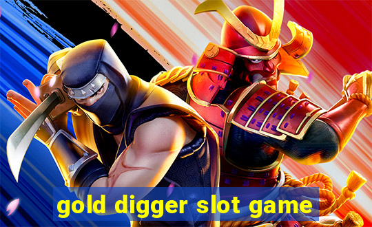 gold digger slot game