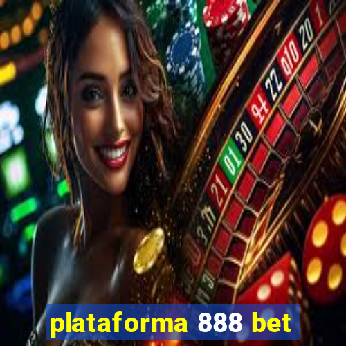 plataforma 888 bet