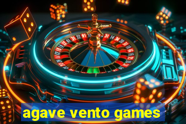 agave vento games