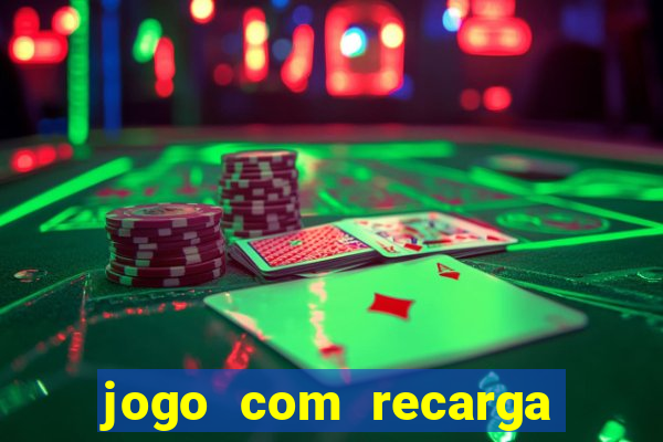 jogo com recarga de 1 real