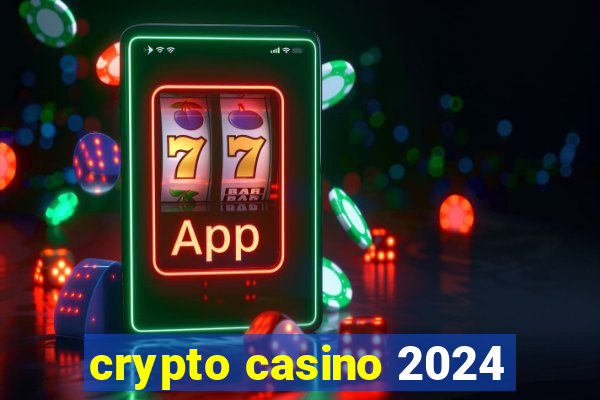 crypto casino 2024