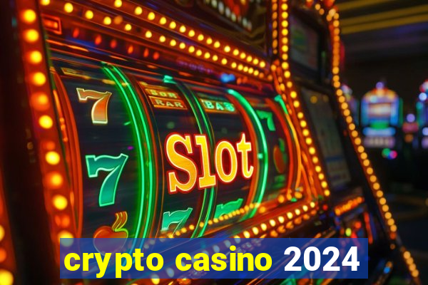 crypto casino 2024