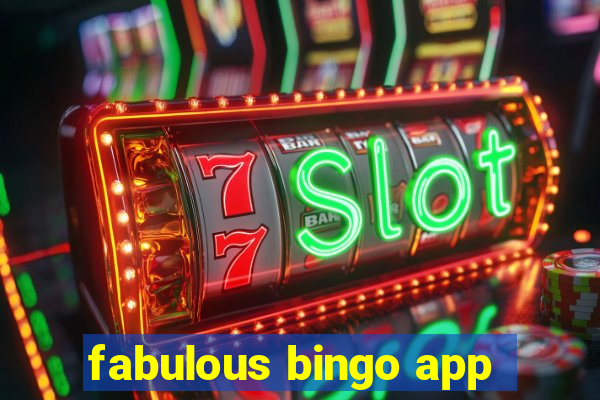 fabulous bingo app