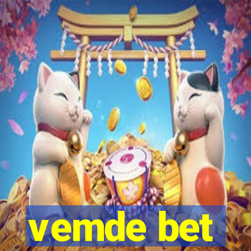 vemde bet