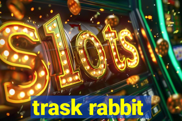 trask rabbit