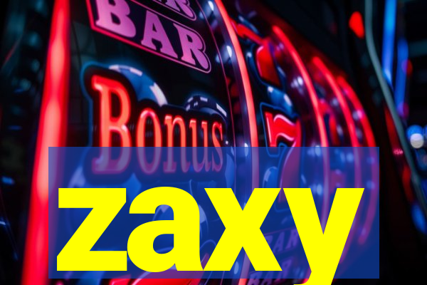 zaxy