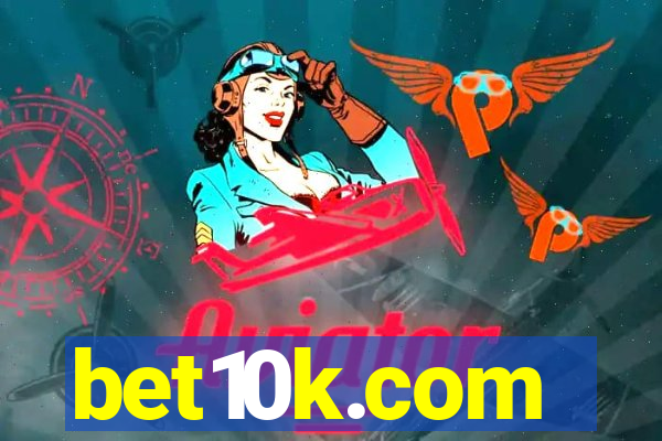 bet10k.com