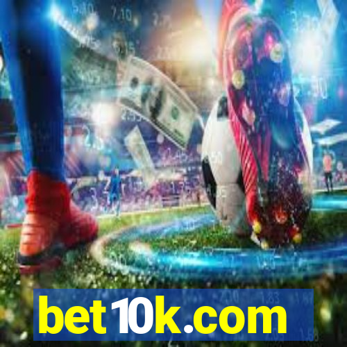 bet10k.com