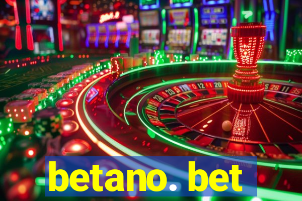 betano. bet