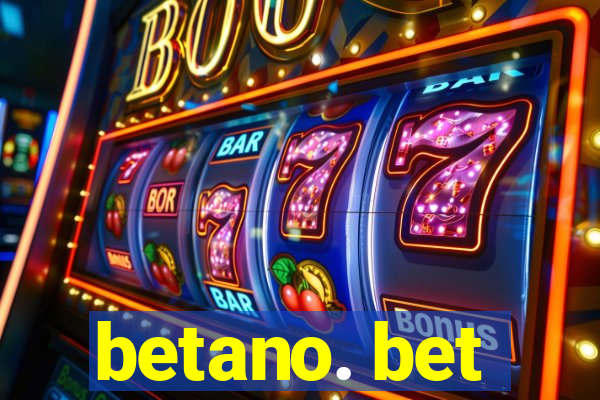 betano. bet