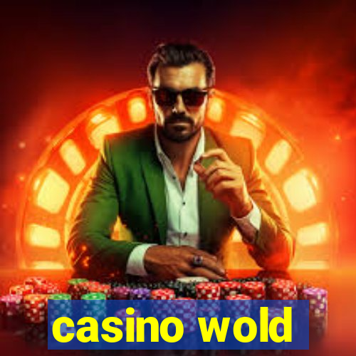 casino wold