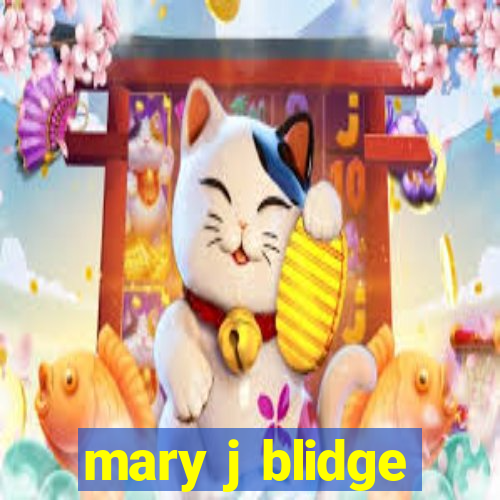 mary j blidge