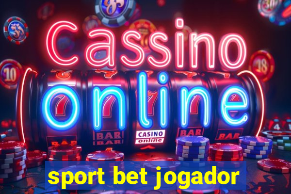 sport bet jogador