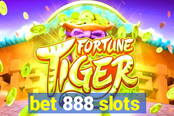 bet 888 slots