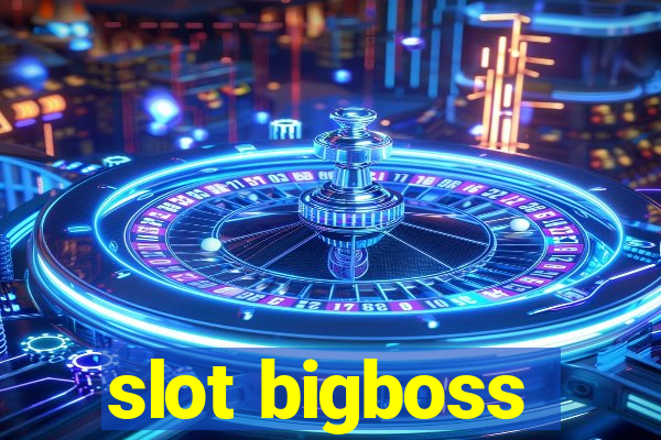 slot bigboss