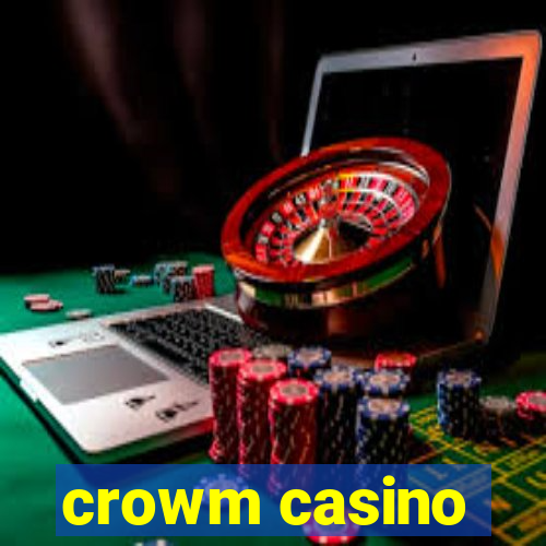 crowm casino