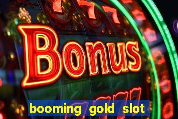 booming gold slot free play