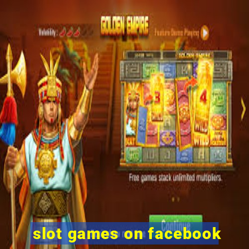 slot games on facebook