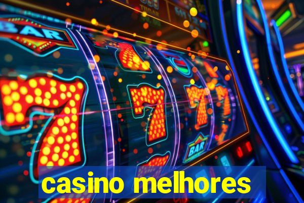 casino melhores