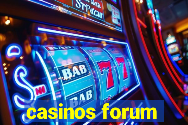 casinos forum