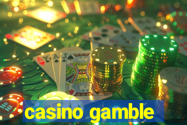 casino gamble